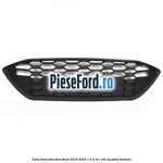 Grila bara fata Ford Focus 2019-2023 1.5 Ti-VCT 120 cp