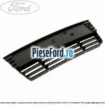 Grila bara fata mijloc cu gaura pentru sistem parcare Ford Focus 2011-2014 1.6 EcoBoost 150 cp