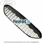 Grila bara fata mijloc model sport Ford Fiesta 2013-2017 1.0 Sport 140 cp