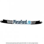 Grila bara fata superioara Ford Ka plus 2019-2020 1.5 Ti 120 cp