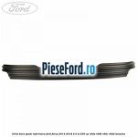 Grila bara spate inferioara Ford Focus 2014-2018 2.0 ST 250 cp