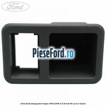 Grila bord stanga Ford Ranger 2002-2006 2.5 TD 4x4 84 cp WL-T diesel