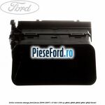 Grila centrala stanga Ford Focus 2004-2007 1.6 TDCi 109 cp