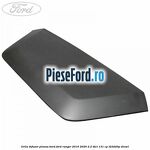 Grila difuzor plansa bord Ford Ranger 2016-2020 2.2 TDCi 131 cp