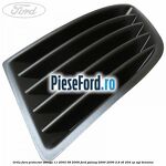 Grila fara proiector stanga 11/2003-08/2006 Ford Galaxy 2000-2006 2.8 V6 204 cp