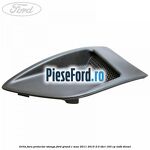 Grila fara proiector stanga Ford Grand C-Max 2011-2015 2.0 TDCi 163 cp