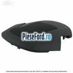 Grila panou bord superioara Ford C-Max 2011-2015 1.0 EcoBoost 125 cp