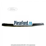 Grila parbriz Ford Fiesta 2002-2005 1.3 60 cp