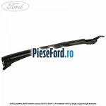 Grila parbriz Ford Transit Connect 2013-2018 1.0 EcoBoost 100 cp