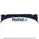 Grila parbriz scurgere apa Ford Mondeo 2014-2018 2.0 TDCi 180 cp