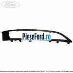 Grila proiector dreapta carbon black an 05/2015-09/2019 Ford Galaxy 2015-2023 2.0 EcoBlue 150 cp