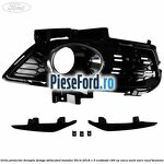 Grila proiector dreapta, design stilat Ford Mondeo 2014-2018 1.5 EcoBoost 160 cp