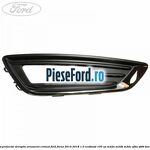 Grila proiector dreapta ornament cromat Ford Focus 2014-2018 1.0 EcoBoost 100 cp
