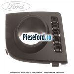 Grila proiector stanga dupa 10/2005 Ford Fusion 1.6 100 cp