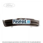 Grila proiector stanga fara gaura Ford Focus C-Max 2003-2007 2.0 TDCi 133 cp