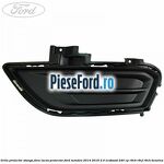 Grila proiector stanga fara lacas proiector Ford Mondeo 2014-2018 2.0 EcoBoost 240 cp