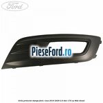 Grila proiector stanga Ford C-Max 2016-2020 2.0 TDCi 170 cp