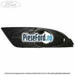 Grila proiector stanga model CC Ford Focus 2004-2007 2.0 TDCi 136 cp
