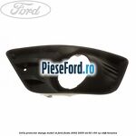 Grila proiector stanga model ST Ford Fiesta 2002-2005 ST150 150 cp