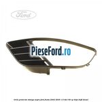 Grila proiector stanga negru Ford Fiesta 2002-2005 1.6 TDCi 90 cp