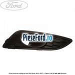 Grila proiector stanga ST line Ford Fiesta 2013-2017 1.0 Sport 140 cp