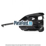 Grila proiector stanga ST Line Ford Kuga 2019-2023 1.5 EcoBoost 120 cp