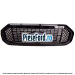 Grila radiator completa model sport Ford Ranger 2019-2022 2.0 EcoBlue 4x4 213 cp