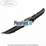 Grila radiator cromata Ford Fiesta 2008-2012 1.4 TDCi 68 cp