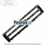 Grila radiator Ford Ranger 2012-2015 3.2 TDCi 4x4 200 cp