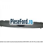 Grila radiator inox model ST, primerizata Ford Fiesta 2005-2008 1.25 16V 70 cp M7JA, M7JB benzina