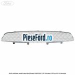 Grila radiator model sport Ford Fiesta 1996-2001 1.6 16V Sport 103 cp