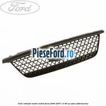 Grila radiator model ST Ford Focus 2004-2007 1.4 80 cp
