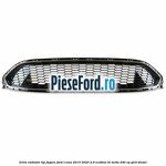 Grila radiator tip fagure Ford S-Max 2015-2023 2.0 EcoBlue Bi-Turbo 240 cp