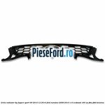 Grila radiator tip fagure sport 09/2010-12/2014 Ford Mondeo 2008-2014 1.6 EcoBoost 160 cp