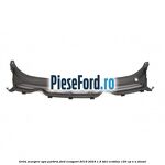 Grila scurgere apa parbriz Ford EcoSport 2019-2023 1.5 TDCi EcoBlue 120 cp