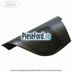Grila tweeter usa fata dreapta Ford Focus 2008-2011 2.5 RS 305 cp