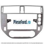 Grila unitate multimedia model cu AC automat Ford C-Max 2007-2011 1.6 116 cp HXDA, HXDB, SIDA benzina