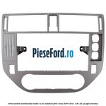 Grila unitate multimedia model cu AC automat Ford C-Max 2007-2011 1.8 122 cp