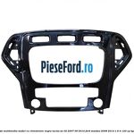 Grila unitate multimedia model cu climatronic negru lucios an 02/2007-09/2010 Ford Mondeo 2008-2014 1.6 Ti 120 cp KGBA benzina