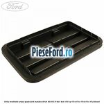 Grila ventilatie aripa spate Ford Mondeo 2014-2018 2.0 TDCi 4x4 150 cp