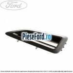 Grila ventilatie bord laterala superioara dreapta Ford Fiesta 2013-2017 1.0 80 cp
