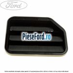 Grila ventilatie dreapta aripa spate 4/5 usi Ford Focus 2011-2014 1.6 TDCi 115 cp