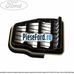 Grila ventilatie extensie dreapta inferioara panou spate Ford Transit Custom 2014-2018 2.2 TDCi 100 cp