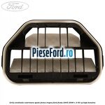 Grila ventilatie exterioara spate forma trapez Ford Fiesta 2005-2008 1.3 60 cp