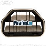 Grila ventilatie exterioara spate forma trapez Ford Focus 1998-2004 1.6 16V 100 cp