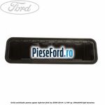 Grila ventilatie panou spate inferior Ford Ka 2009-2016 1.2 69 cp