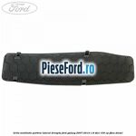 Grila ventilatie parbriz lateral dreapta Ford Galaxy 2007-2014 1.8 TDCi 100 cp