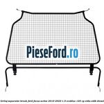 Grilaj separator break Ford Focus Active 2019-2023 1.5 EcoBlue 120 cp ZTDA, ZTDB diesel