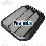 Gura ventilatie aripa spate Ford Fiesta Active 2018-2023 1.0 EcoBoost 125 cp