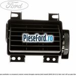 Gura ventilatie, cu ornament central cromat dreapta exterior Ford Transit 2006-2014 2.2 TDCi RWD 125 cp